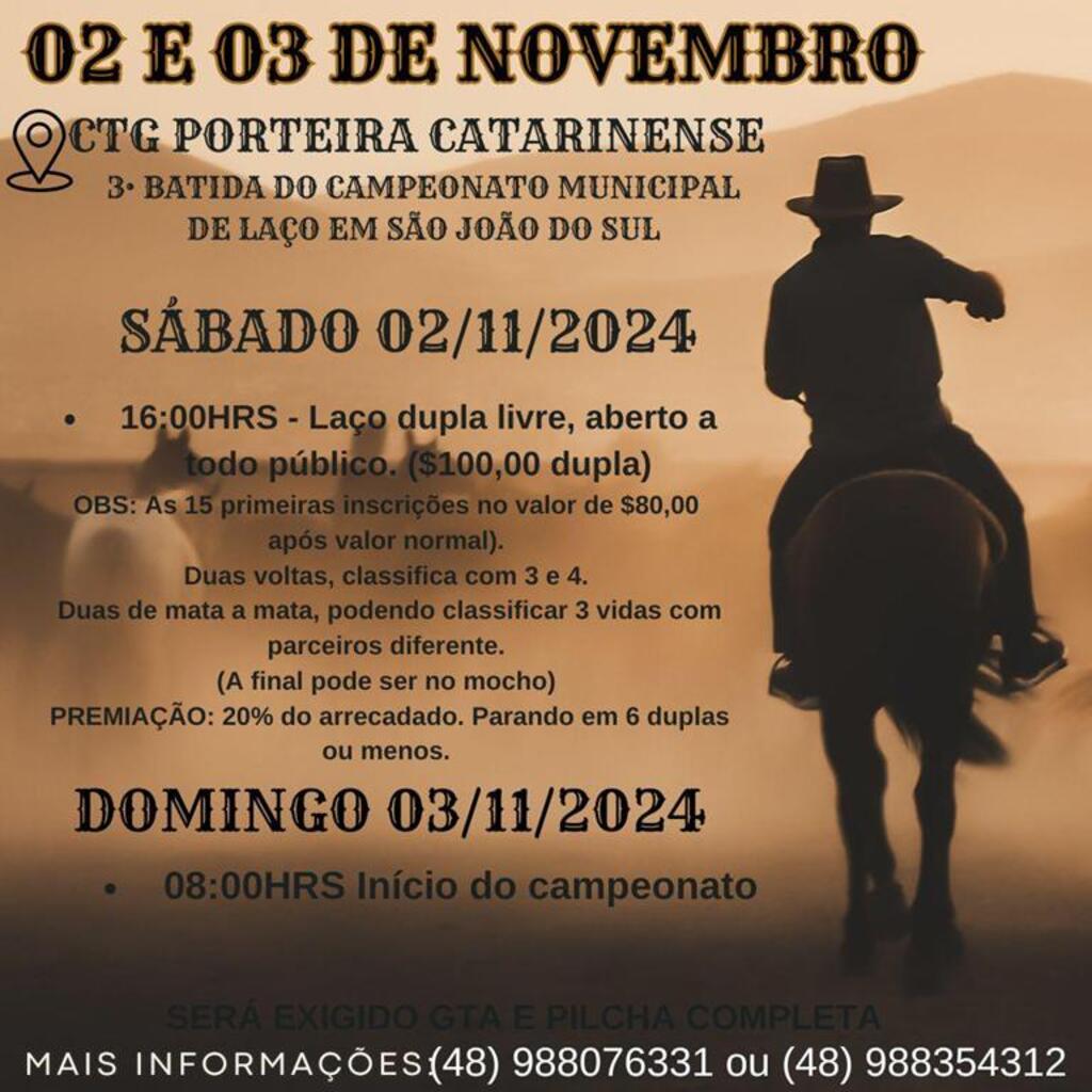 CTG PORTEIRA CATARINENSE PROMOVE NESTE FINAL DE SEMANA A FINAL DO CAMPEONATO MUNICIPAL DE LAÇO DE SÃO JOÃO DO SUL