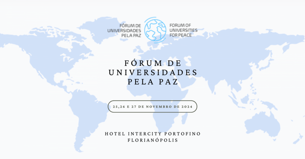 1º encontro presencial do Fórum de Universidades pela Paz começa dia 25 em Florianópolis