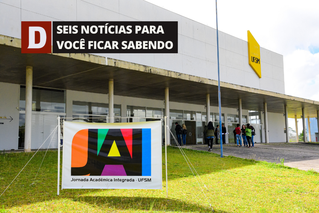 Com recorde de inscrições, JAI/UFSM começa nesta segunda e outras cinco notícias