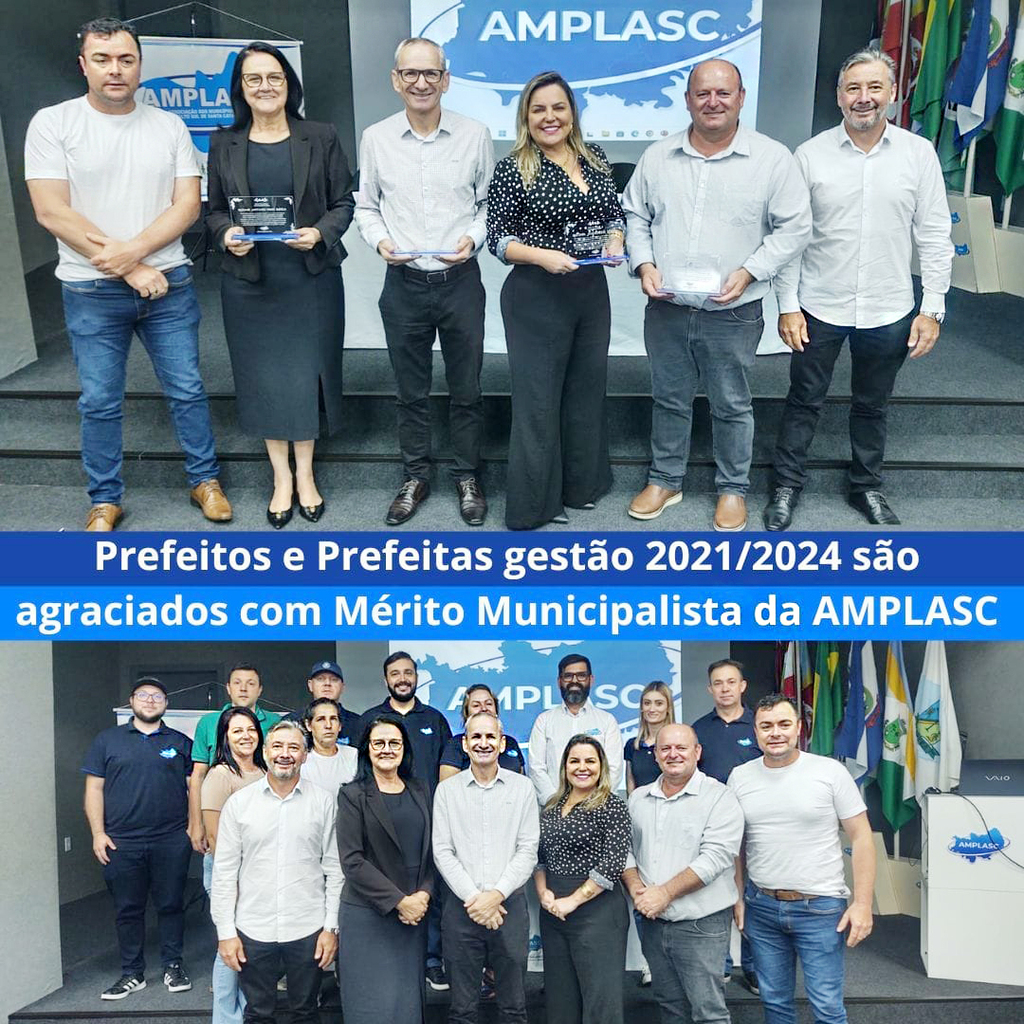 Prefeitos e Prefeitas gestão 2021 / 2024 são agraciados com Mérito Municipalista da AMPLASC