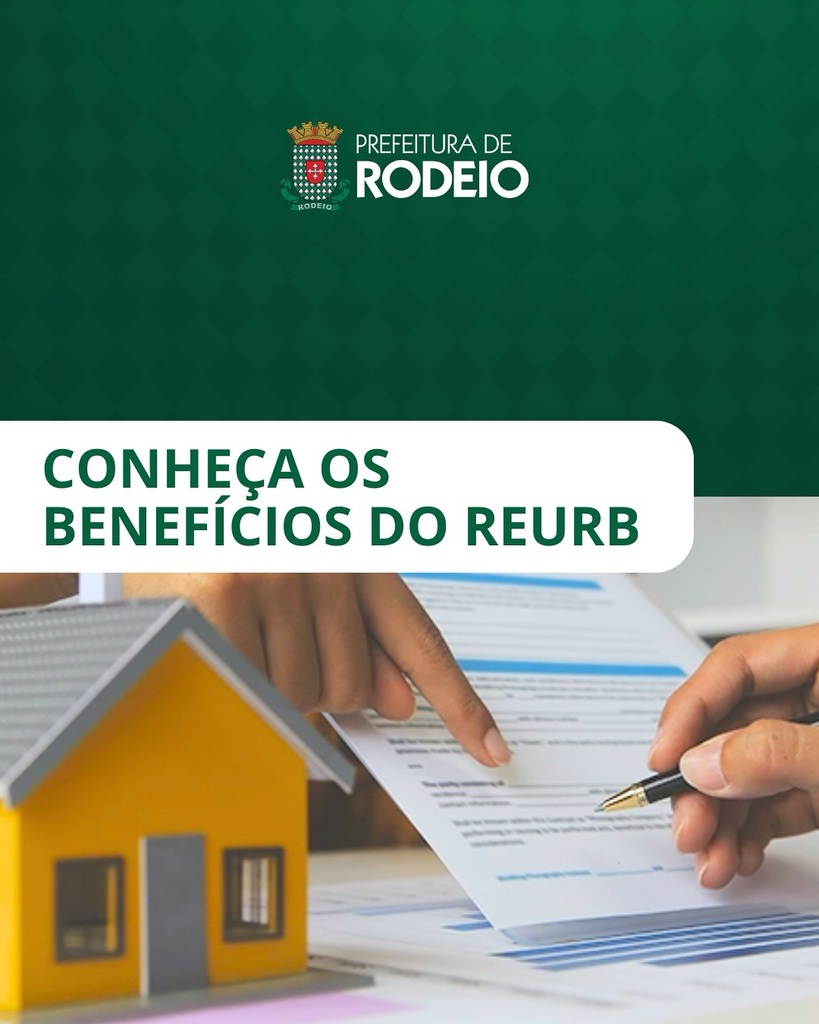 CONHEÇA OS BENEFÍCIOS DO PROGRAMA REURB (Regularização Fundiária Urbana)